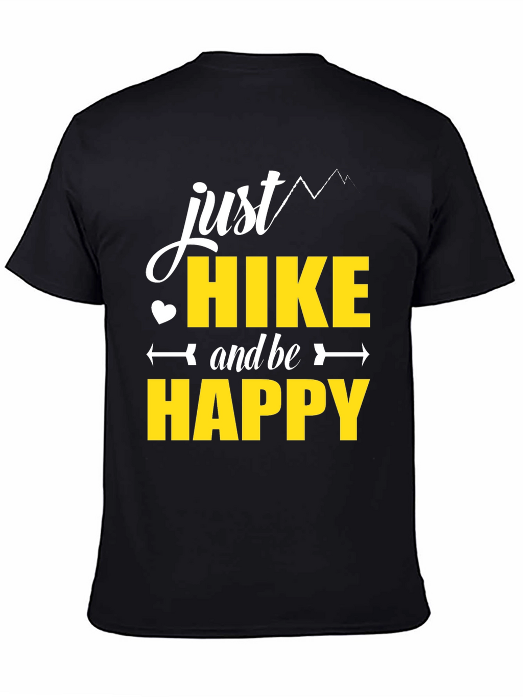 Just Hike and Be Happy Black T-Shirt