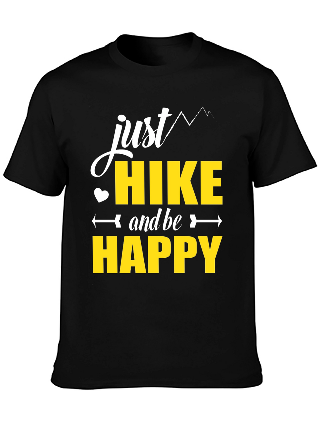 Just Hike and Be Happy Black T-Shirt