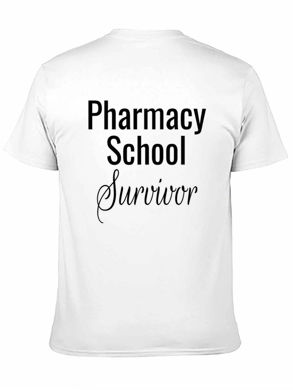 Pharmacy School Survivor Black T-Shirt