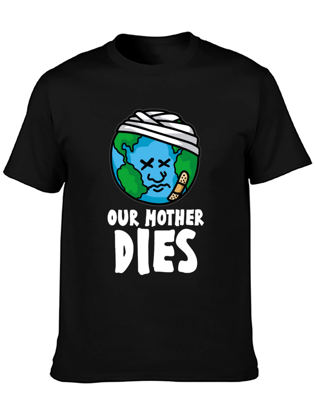 Our Mother Dies T-Shirt
