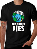 Our Mother Dies T-Shirt