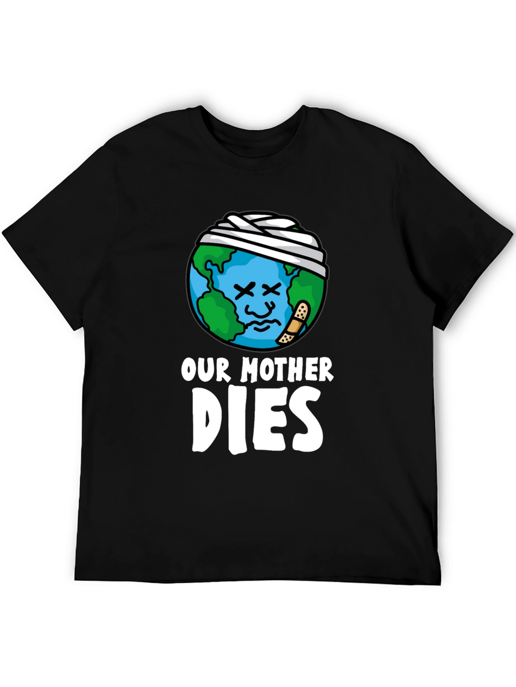 Our Mother Dies T-Shirt