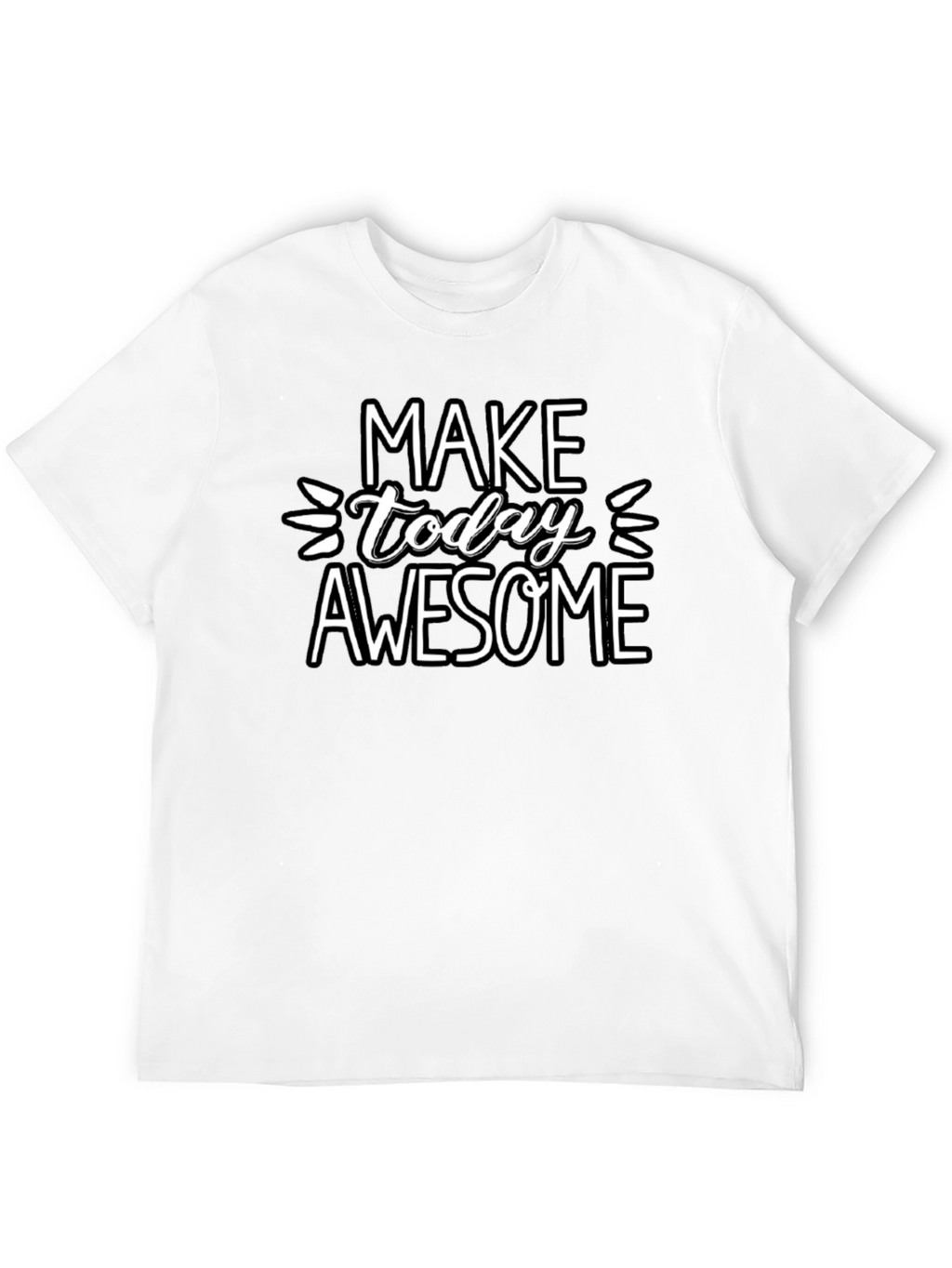 Make Today Awesome Graphic Tee