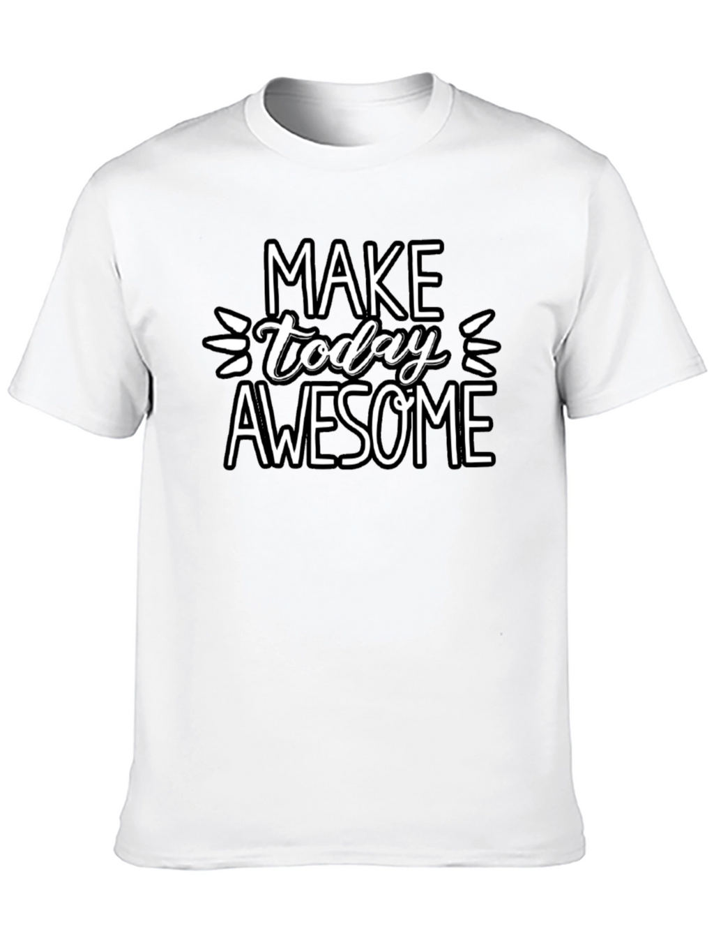 Make Today Awesome Graphic Tee