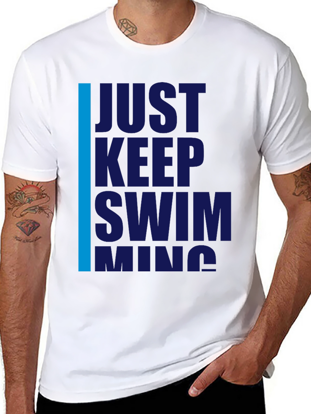 Just Keep Swimming T-Shirt - Motivational Tee