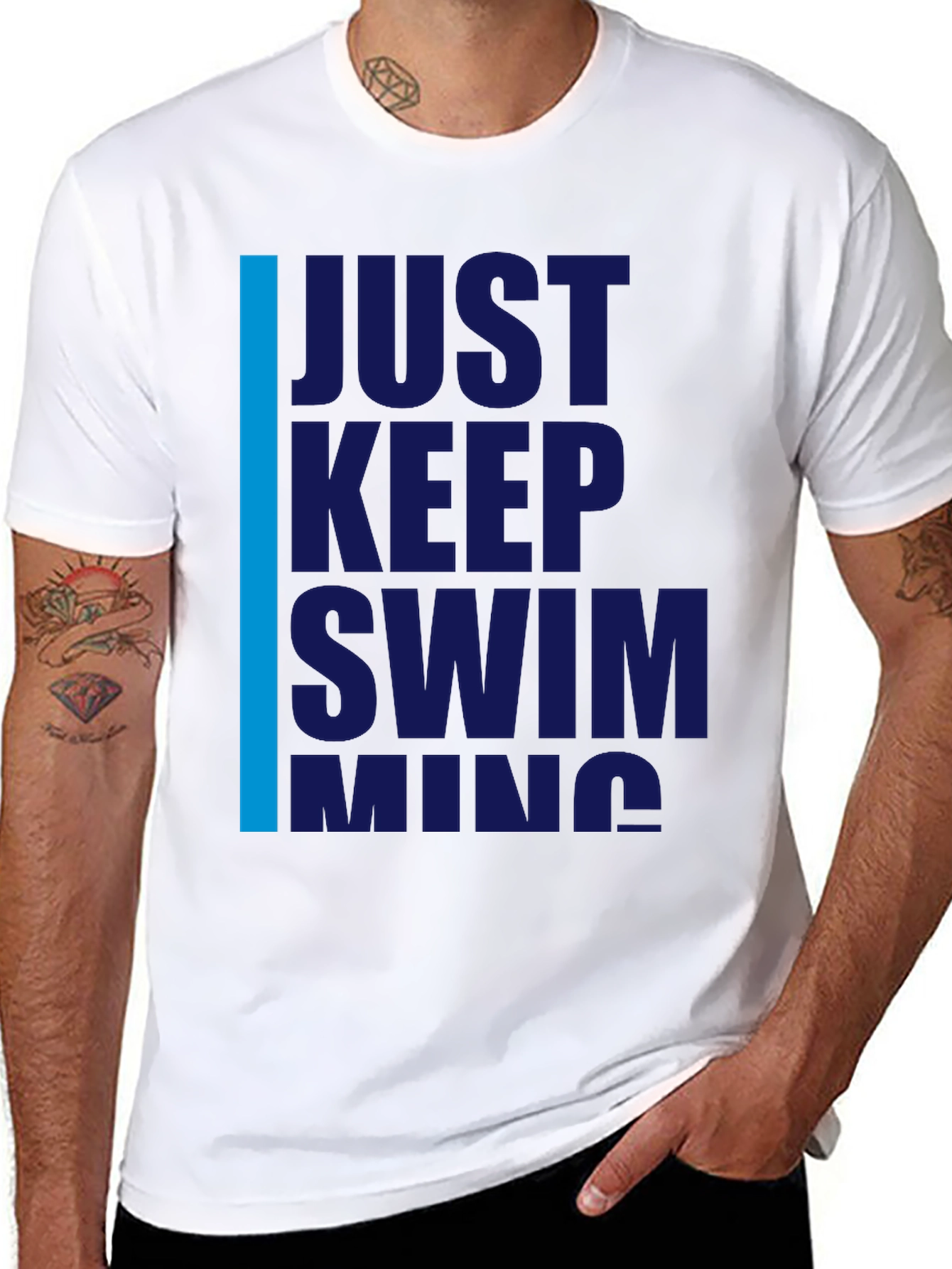 Just Keep Swimming T-Shirt - Motivational Tee