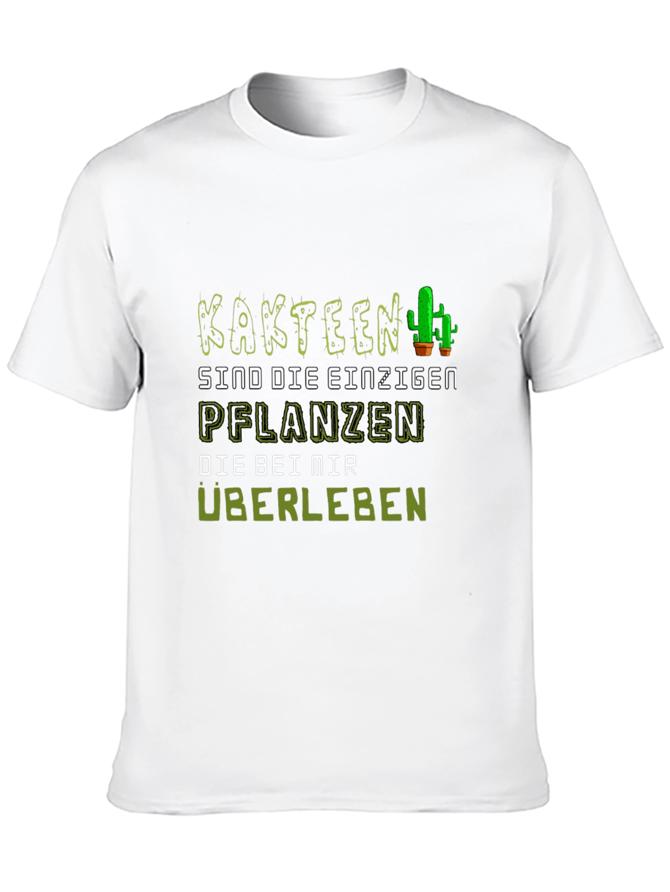 Cactus Humor Graphic Tee - Kaktus Pflanzen Überleben