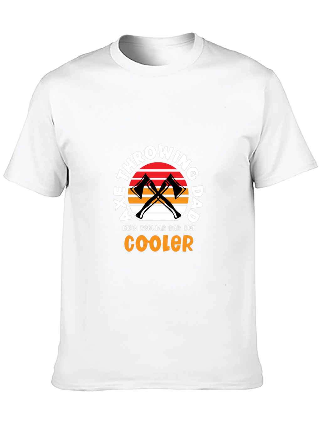 Axe Throwing Dad T-Shirt - Cooler Than Regular!
