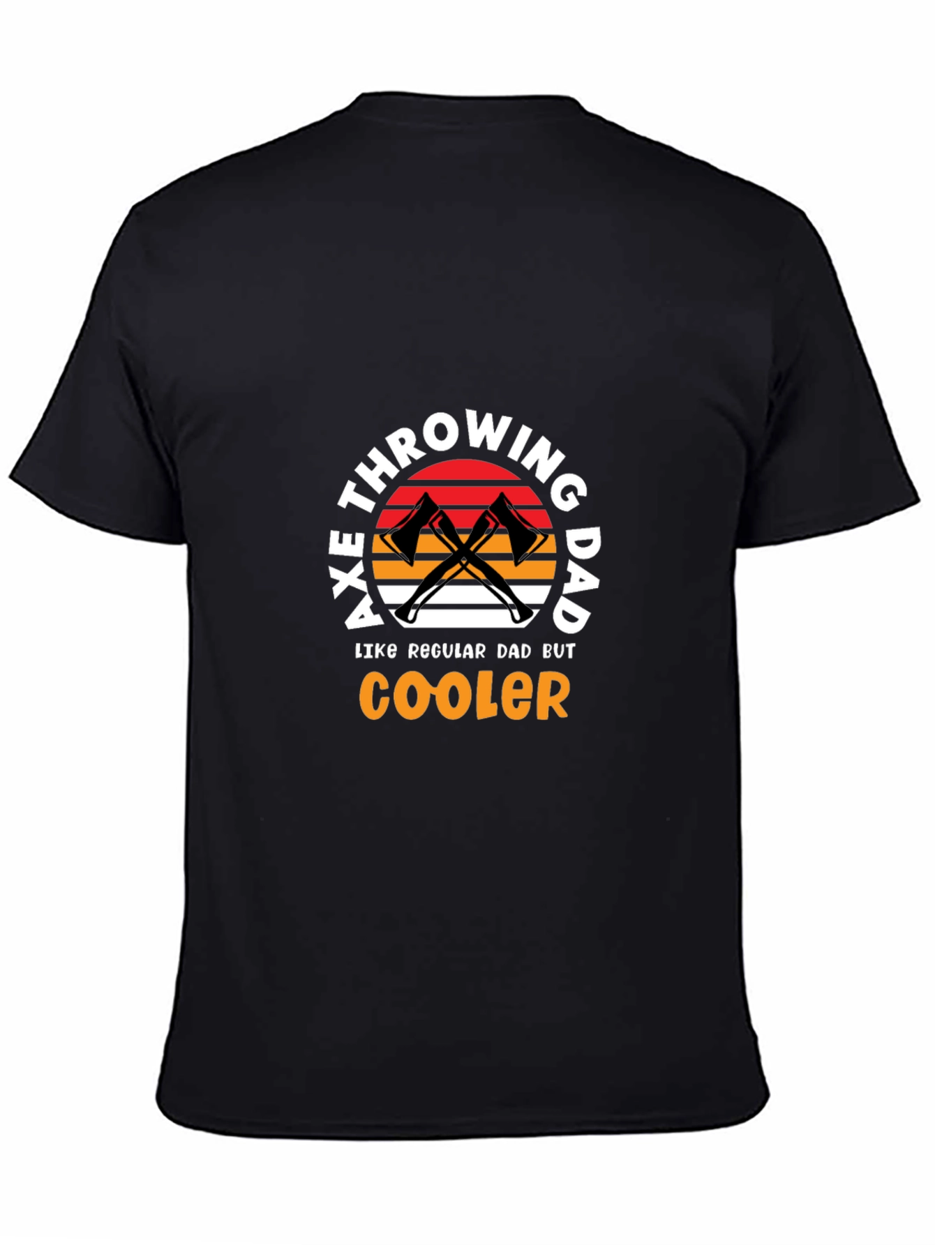 Axe Throwing Dad T-Shirt - Cooler Than Regular!