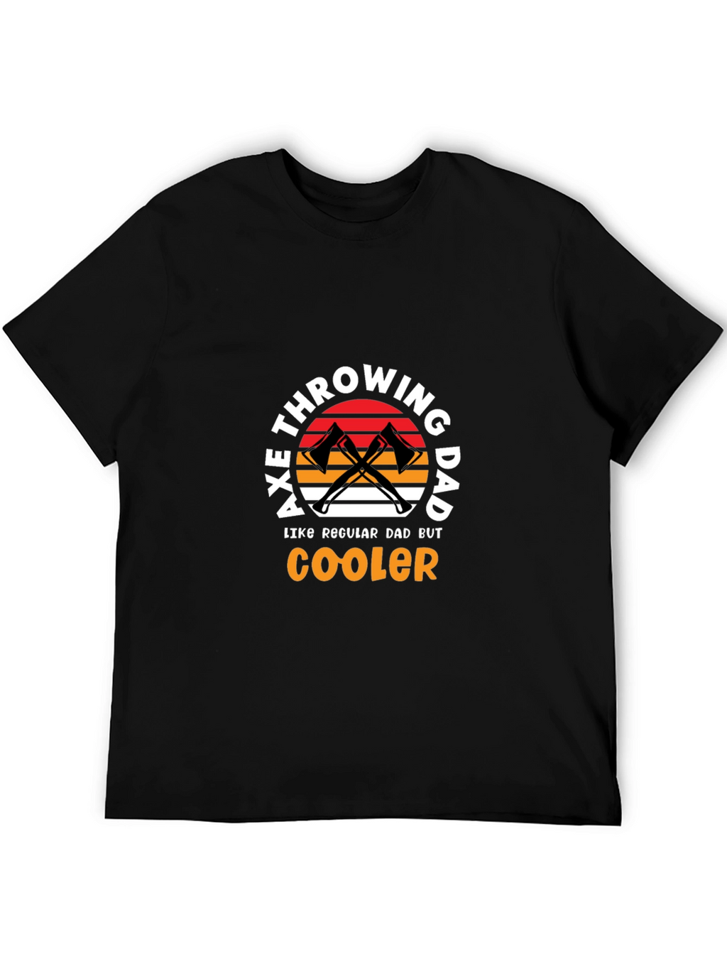 Axe Throwing Dad T-Shirt - Cooler Than Regular!