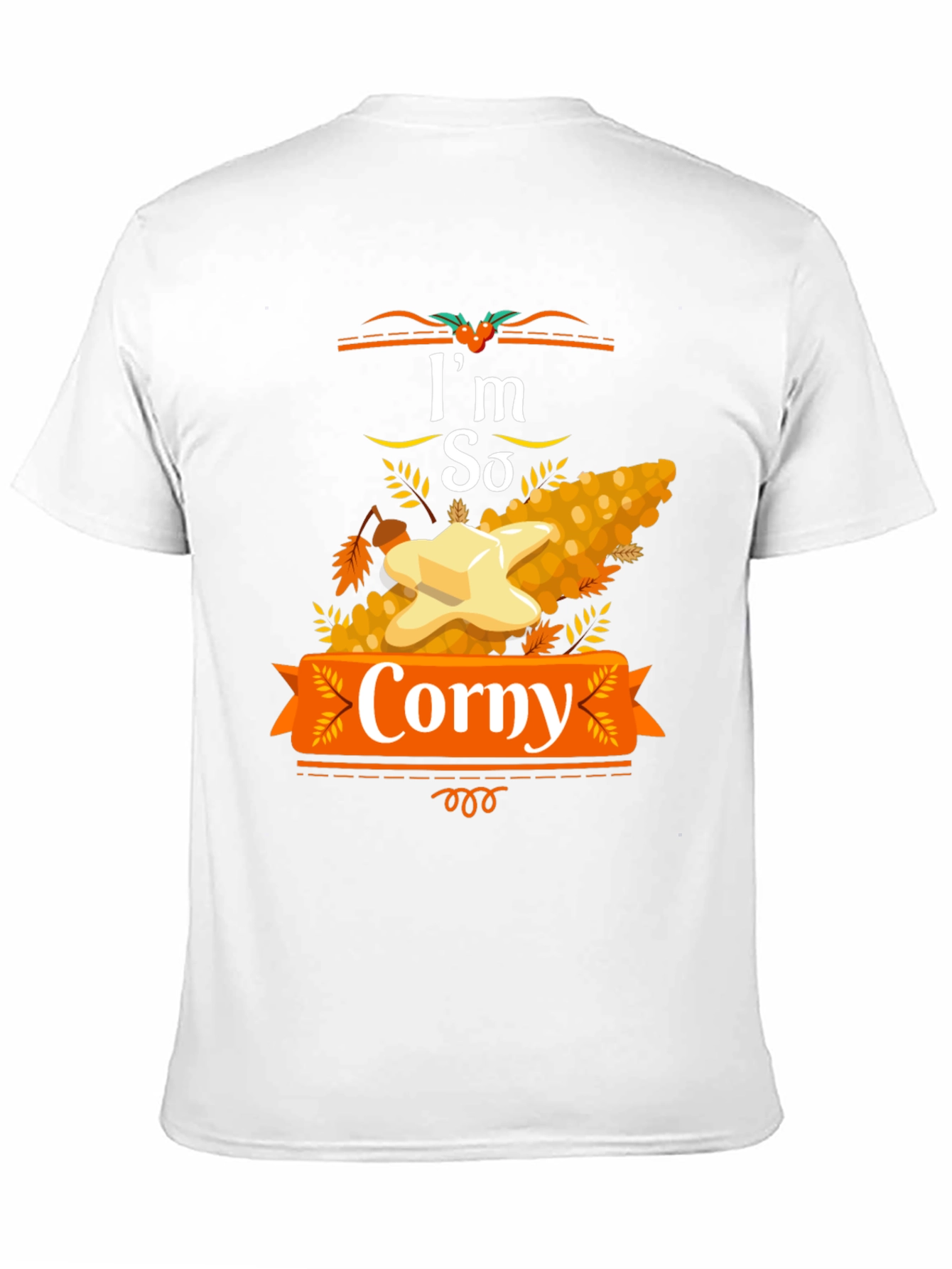 Im So Corny Thanksgiving T-Shirt
