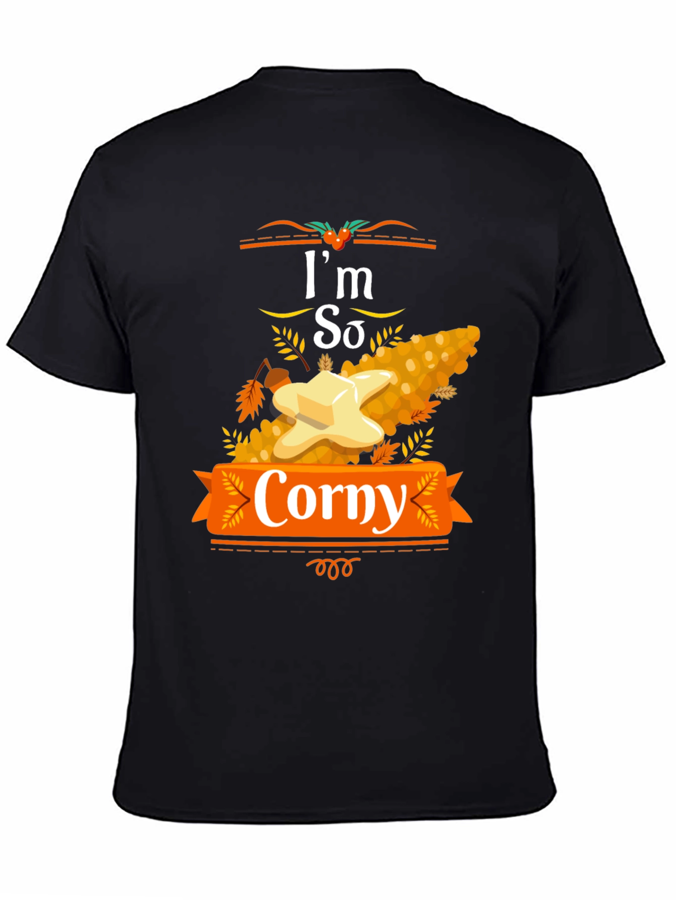 Im So Corny Thanksgiving T-Shirt