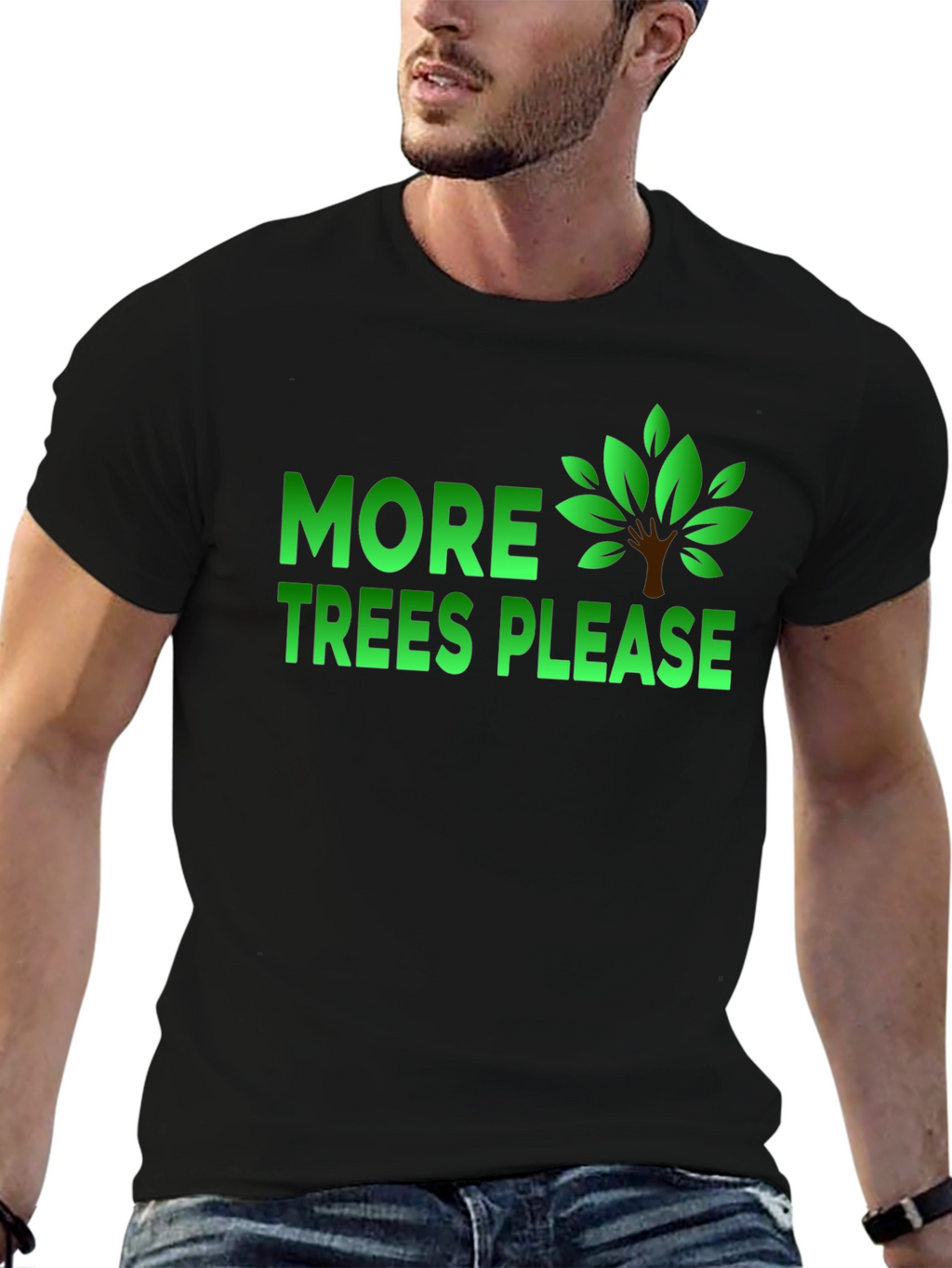 More Trees Please Graphic T-Shirt