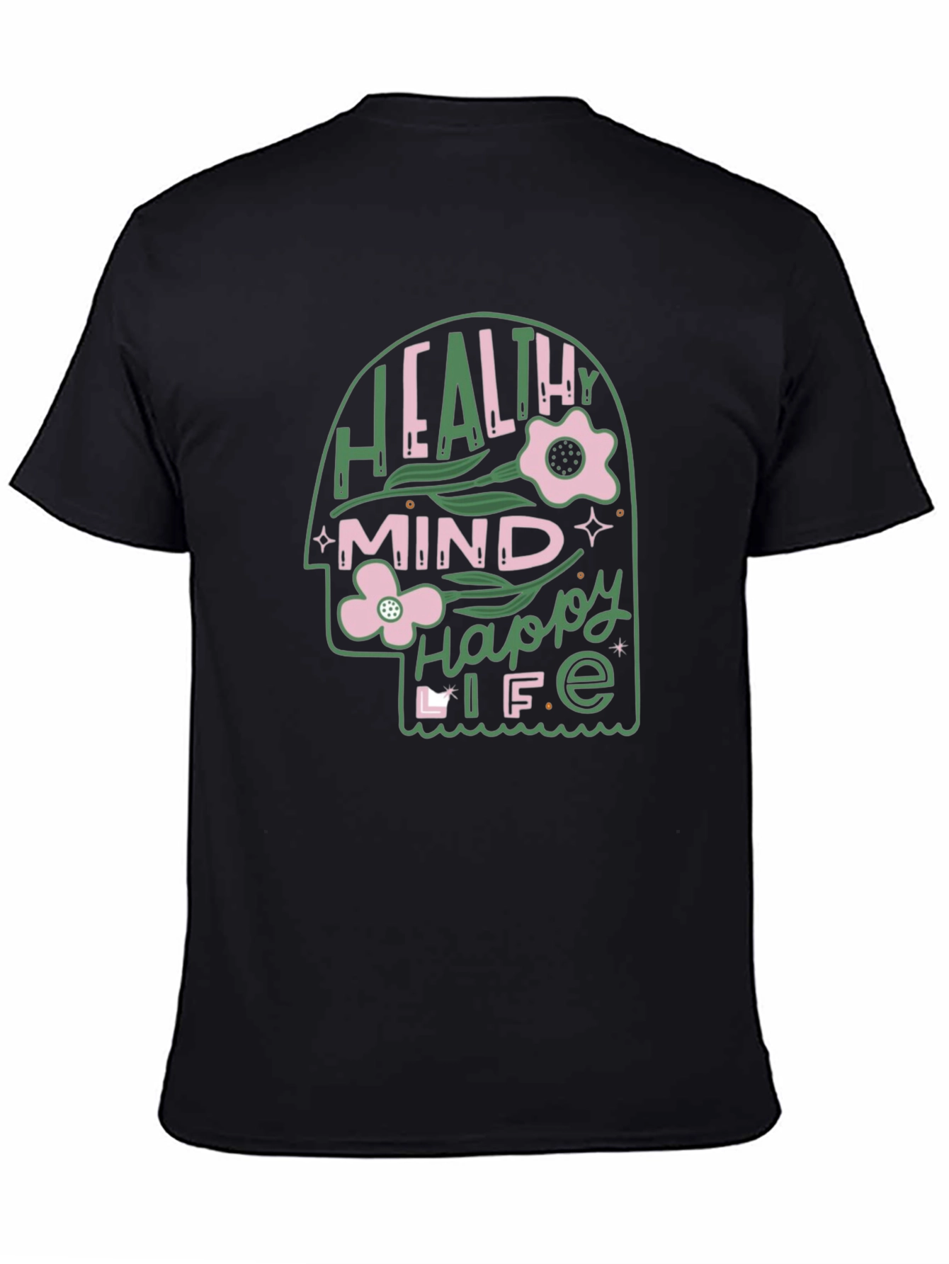 Healthy Mind Happy Life Graphic Tee