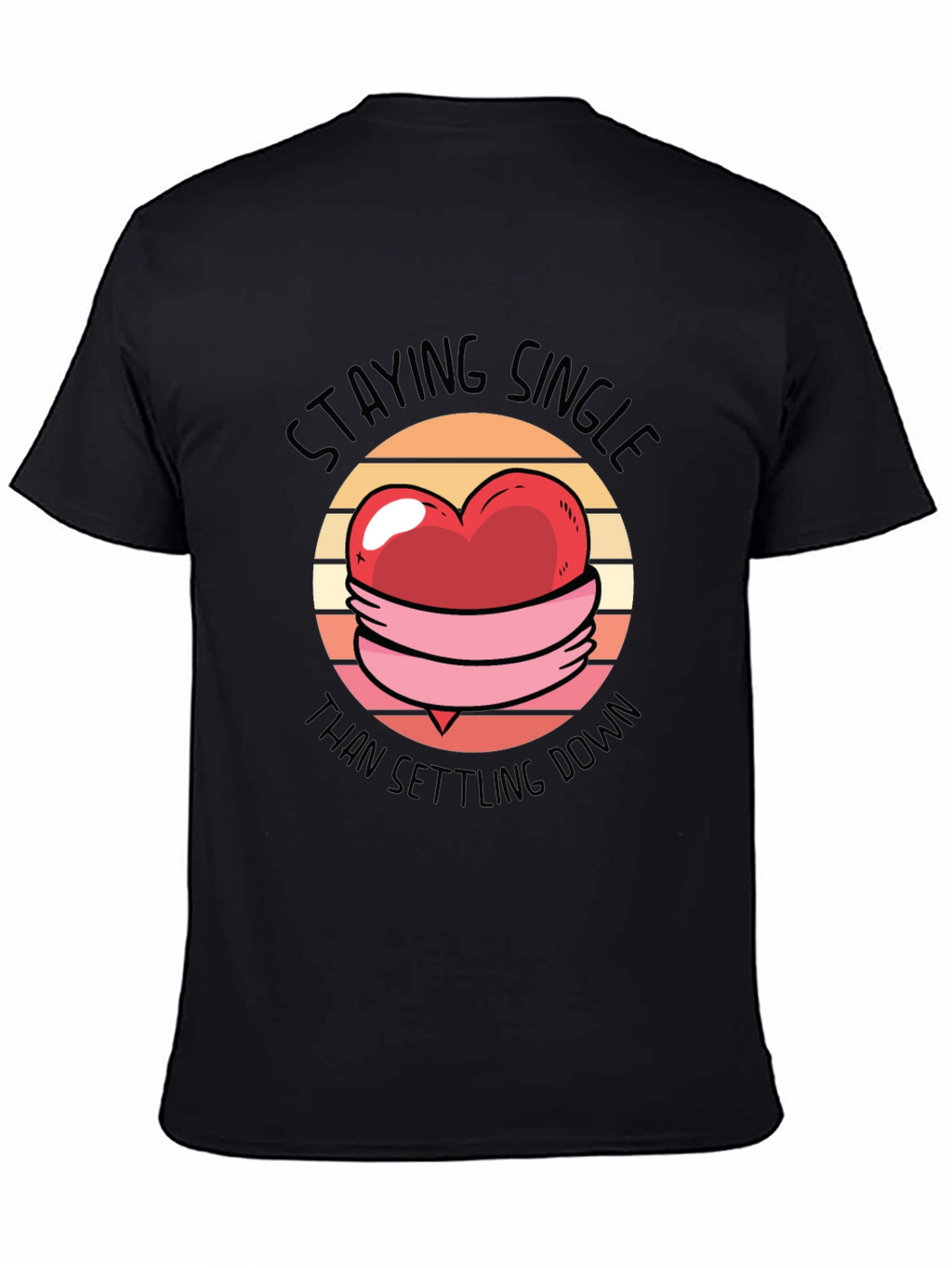 Staying Single Graphic T-Shirt