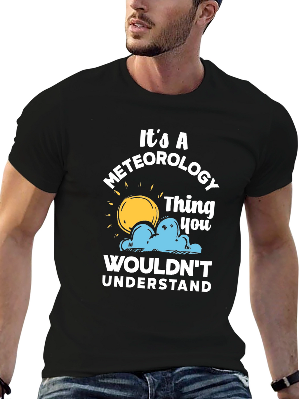 Meteorology Thing T-Shirt - Weather Humor Tee