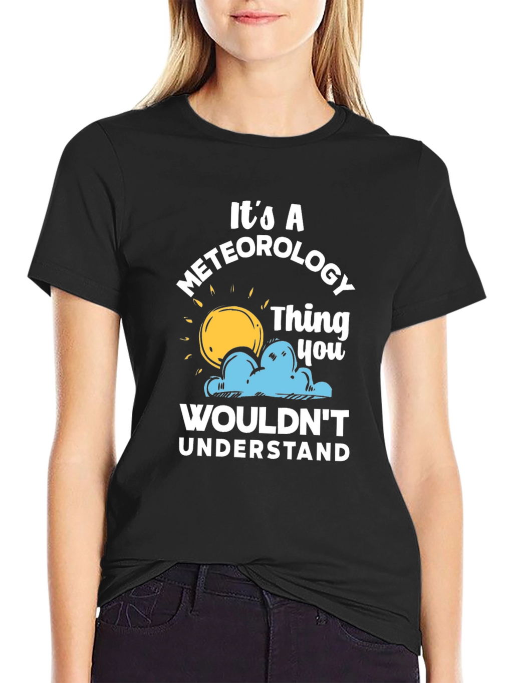 Meteorology Thing T-Shirt - Weather Humor Tee