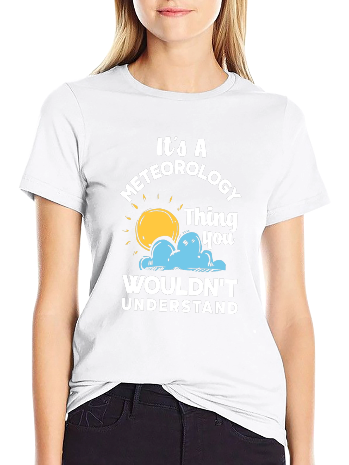 Meteorology Thing T-Shirt - Weather Humor Tee