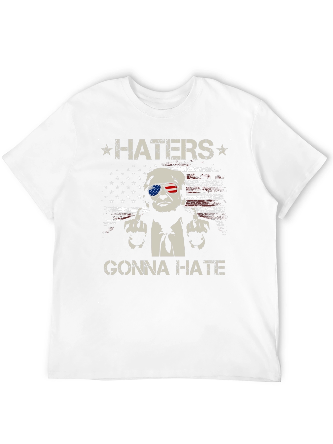 Haters Gonna Hate Trump T-Shirt