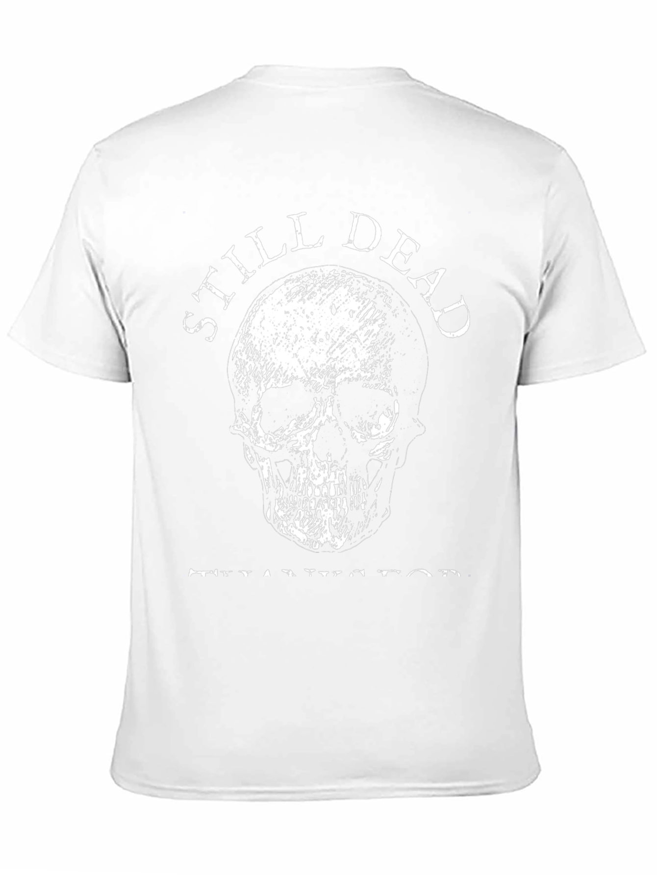 Still Dead T-Shirt - Skull Graphic Tee
