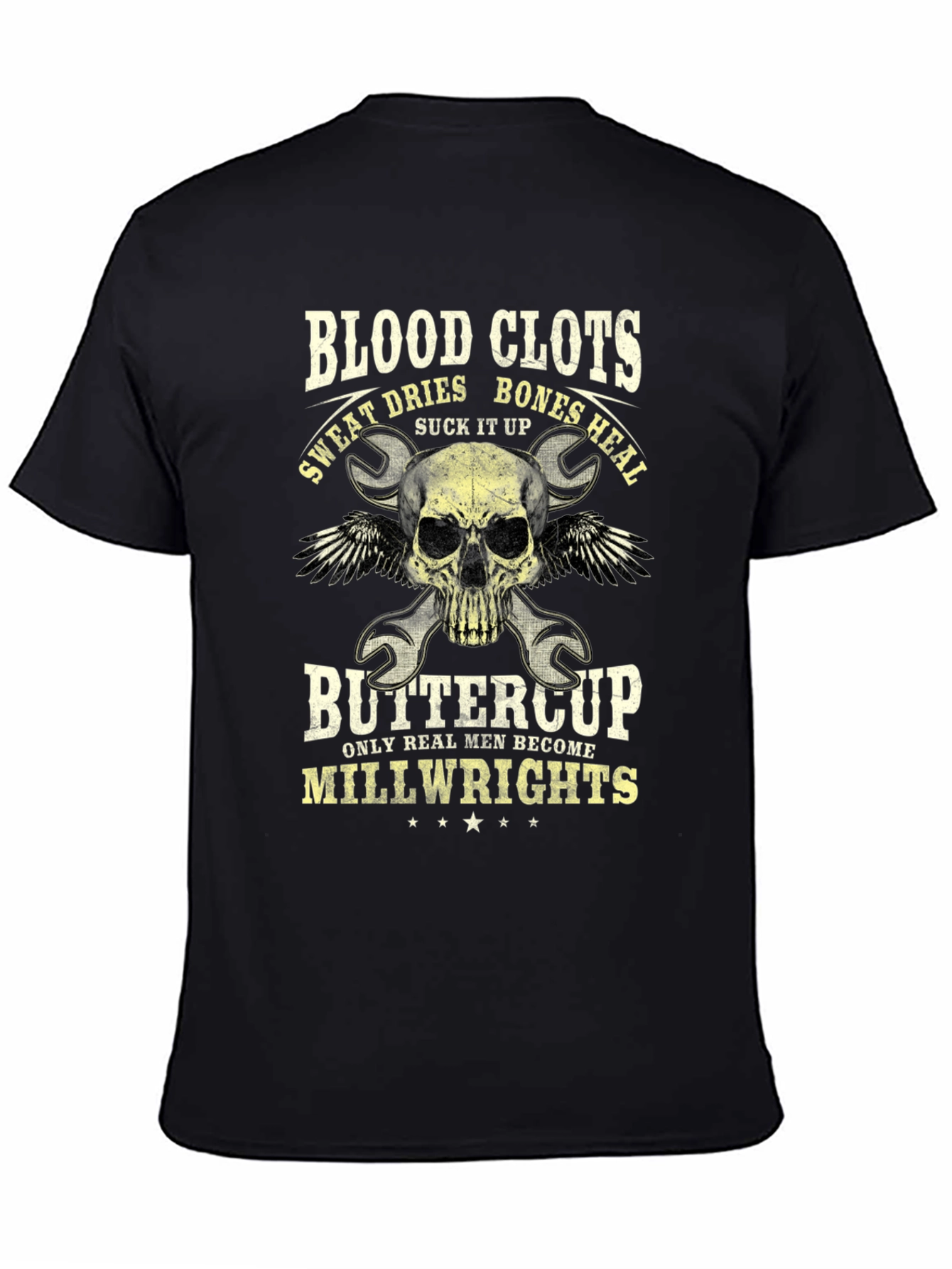 Blood Clots Bones Heal Millwright T-Shirt