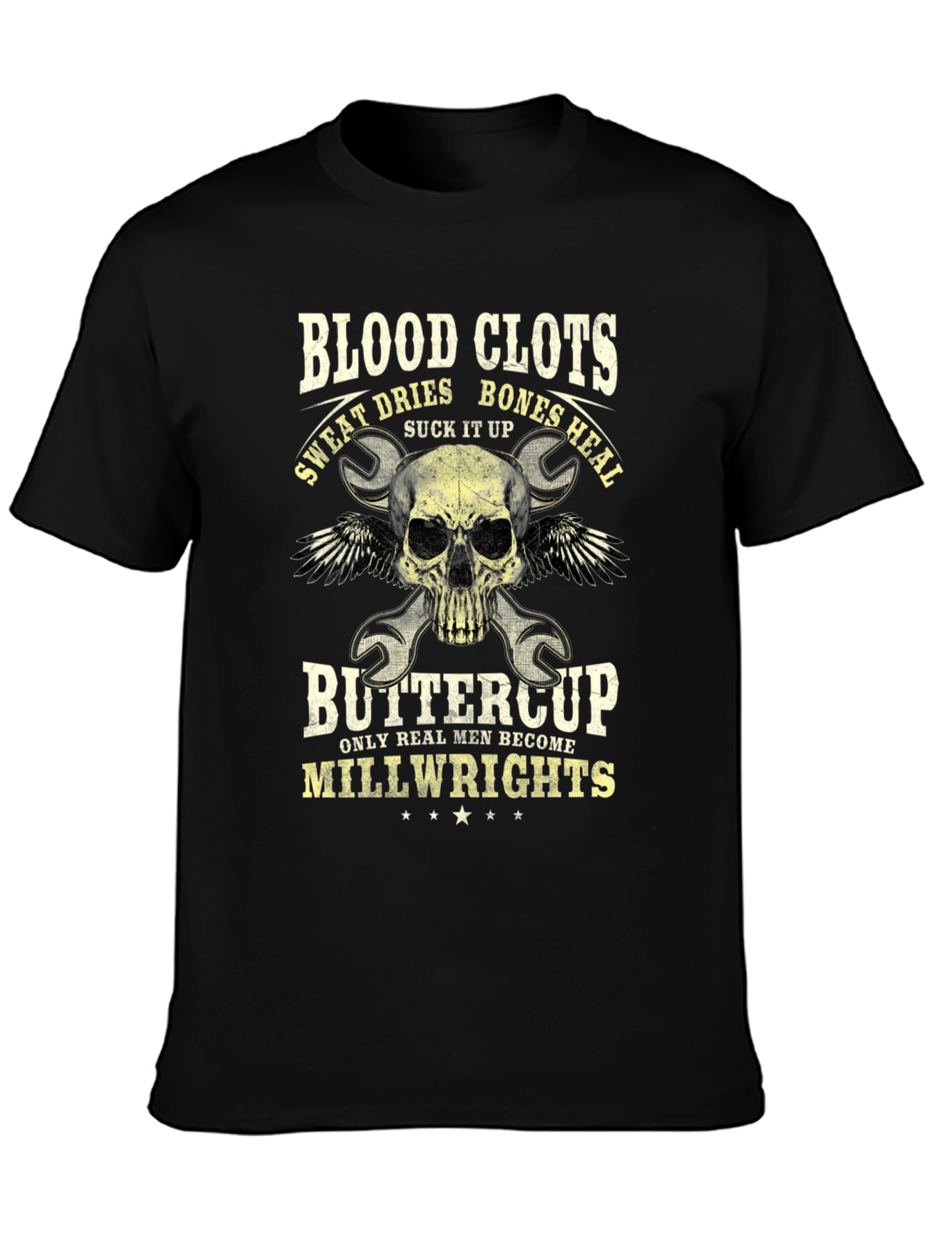 Blood Clots Bones Heal Millwright T-Shirt