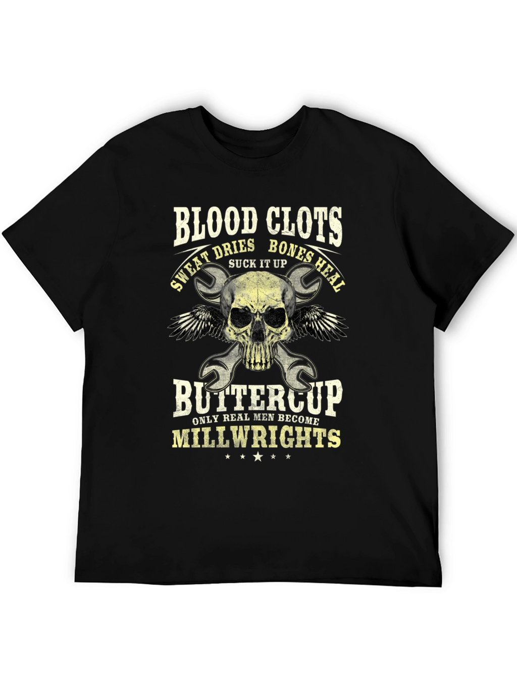 Blood Clots Bones Heal Millwright T-Shirt
