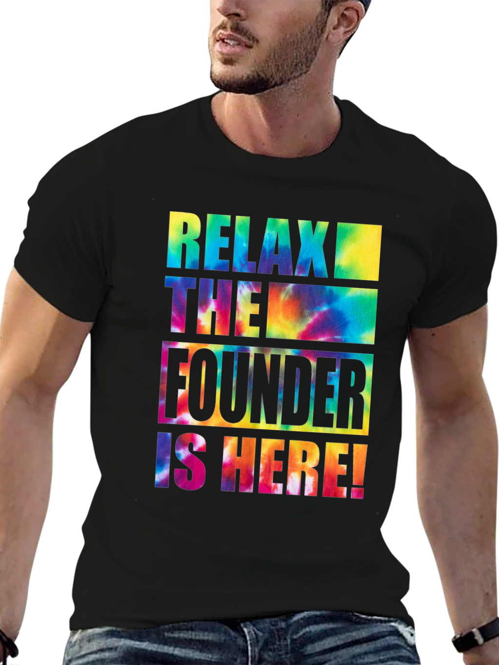 Relax The Founder is Here! T-Shirt
