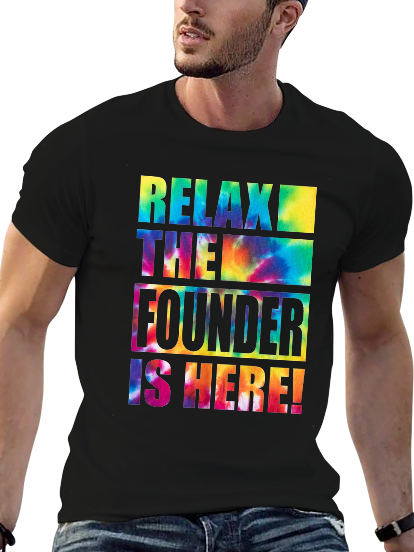 Relax The Founder is Here! T-Shirt