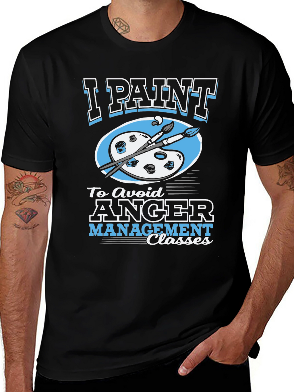 I Paint to Avoid Anger Management Classes Graphic Tee