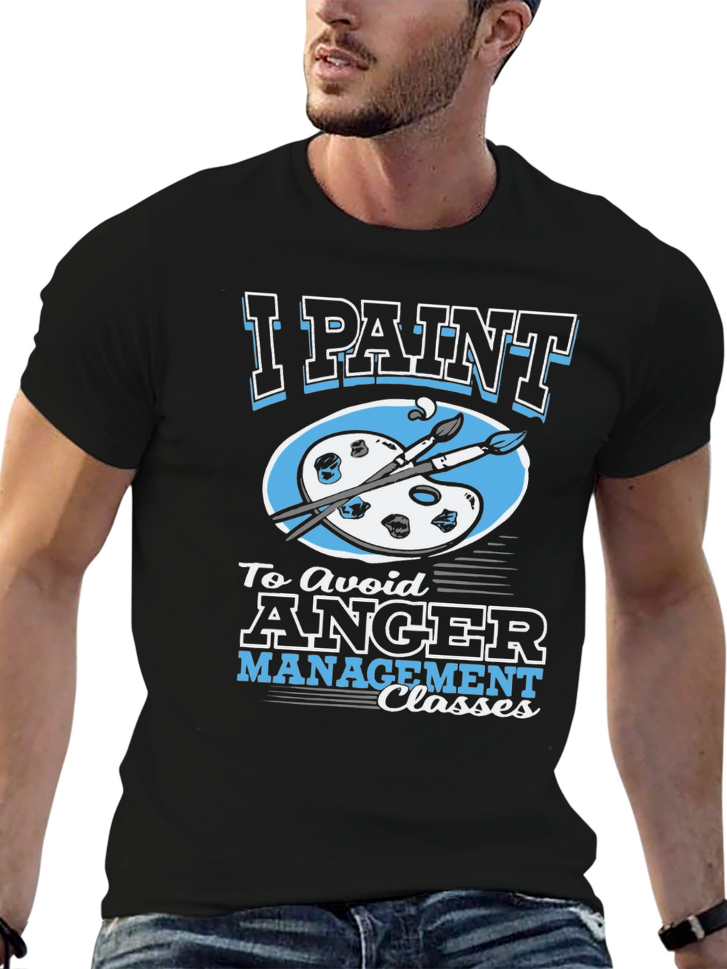 I Paint to Avoid Anger Management Classes Graphic Tee