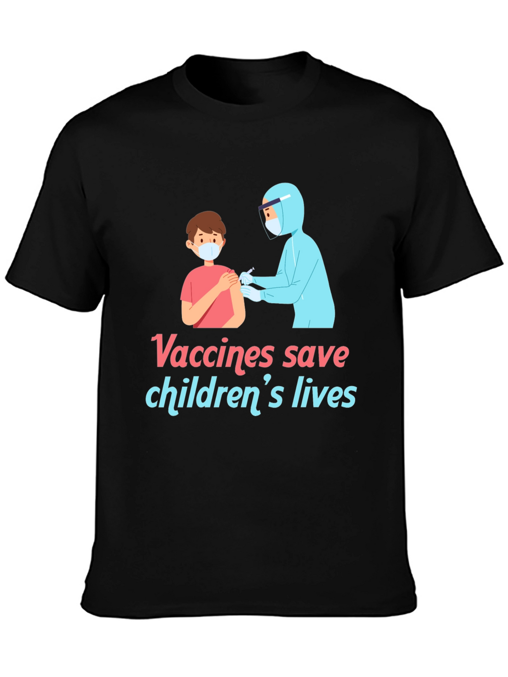 Vaccines Save Childrens Lives T-Shirt
