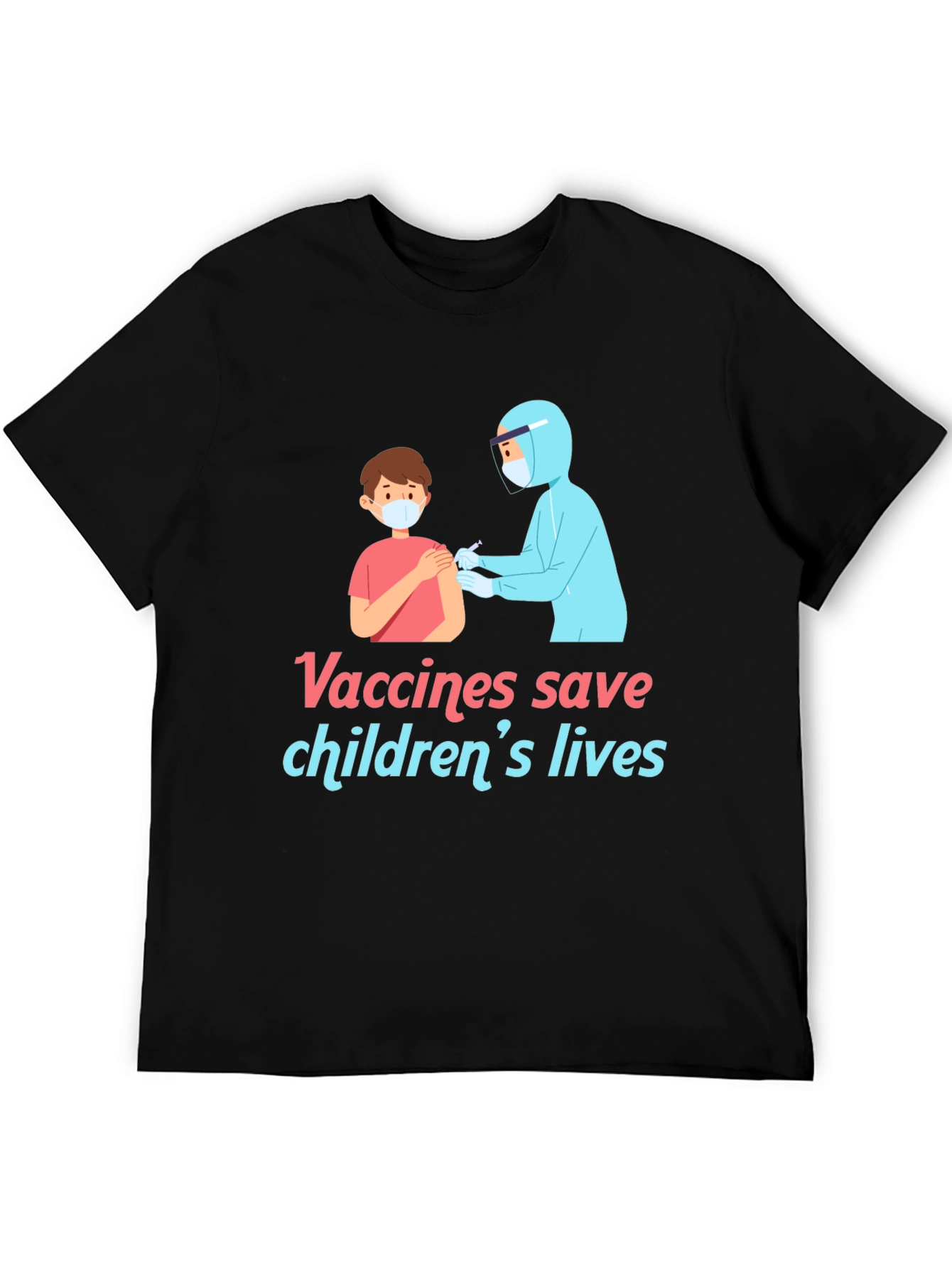 Vaccines Save Childrens Lives T-Shirt