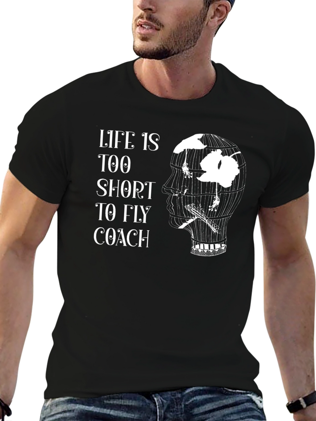 Lifes Too Short T-Shirt - Fly Coach Style