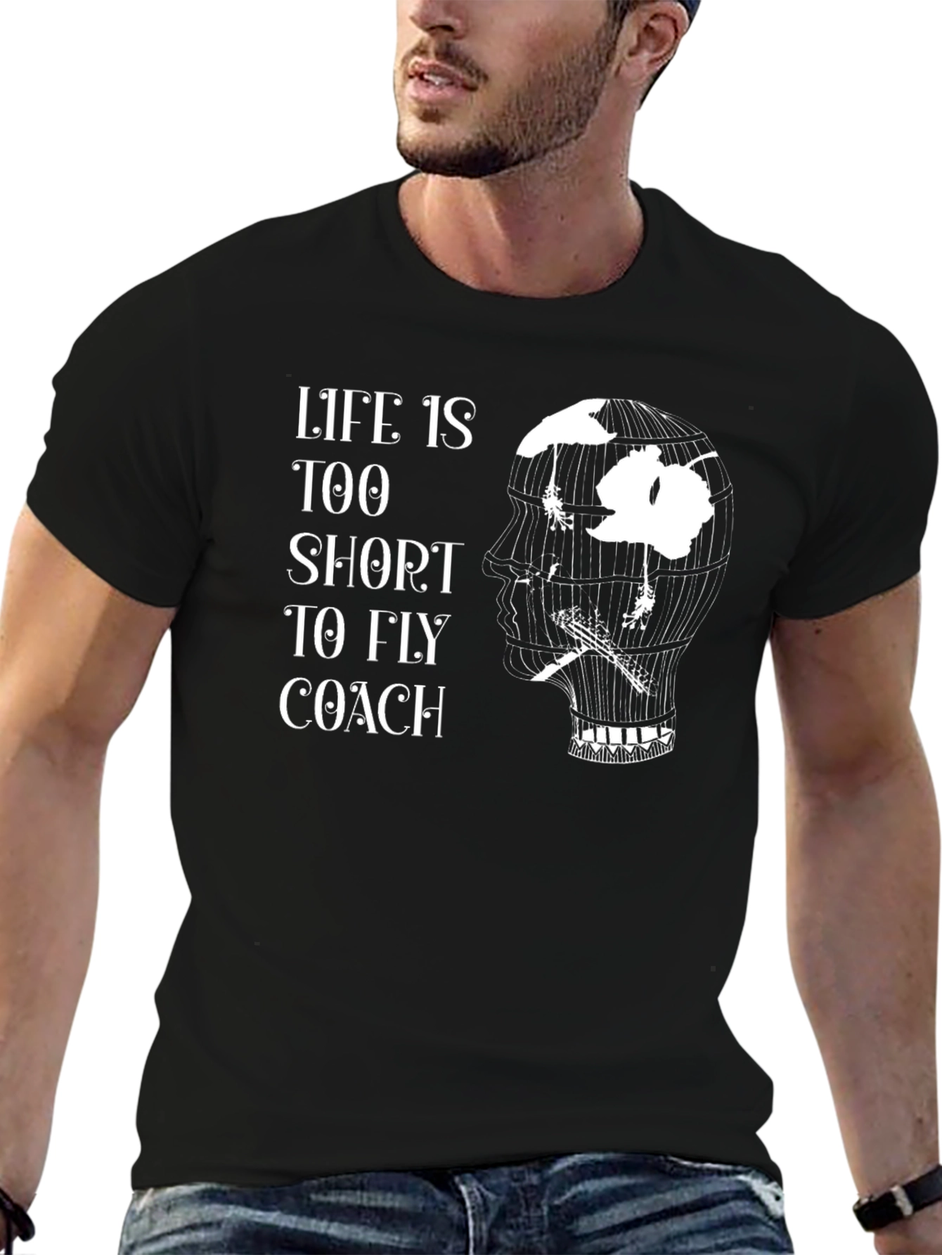 Lifes Too Short T-Shirt - Fly Coach Style