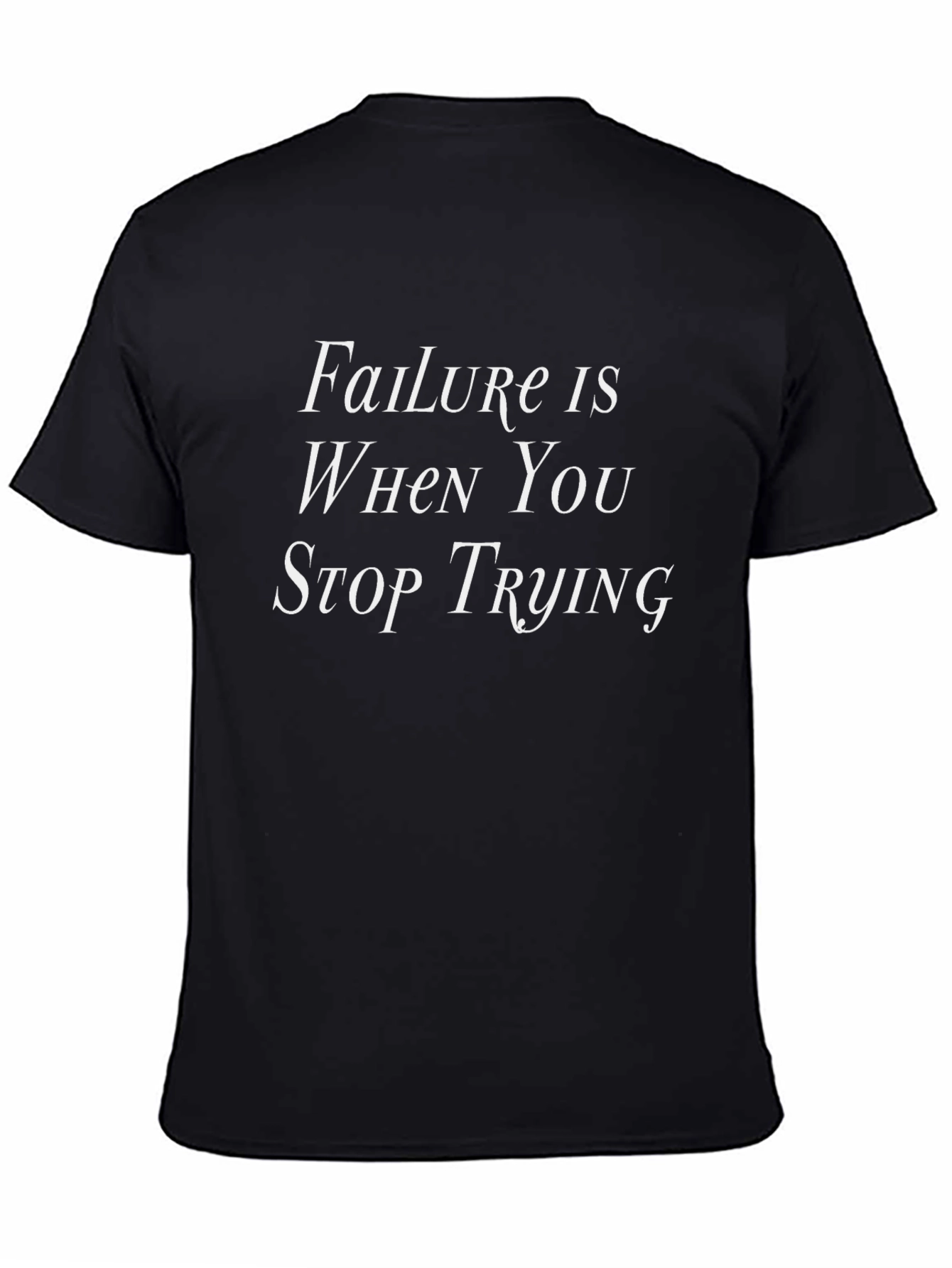 Motivational Failure Is... Graphic Black T-Shirt