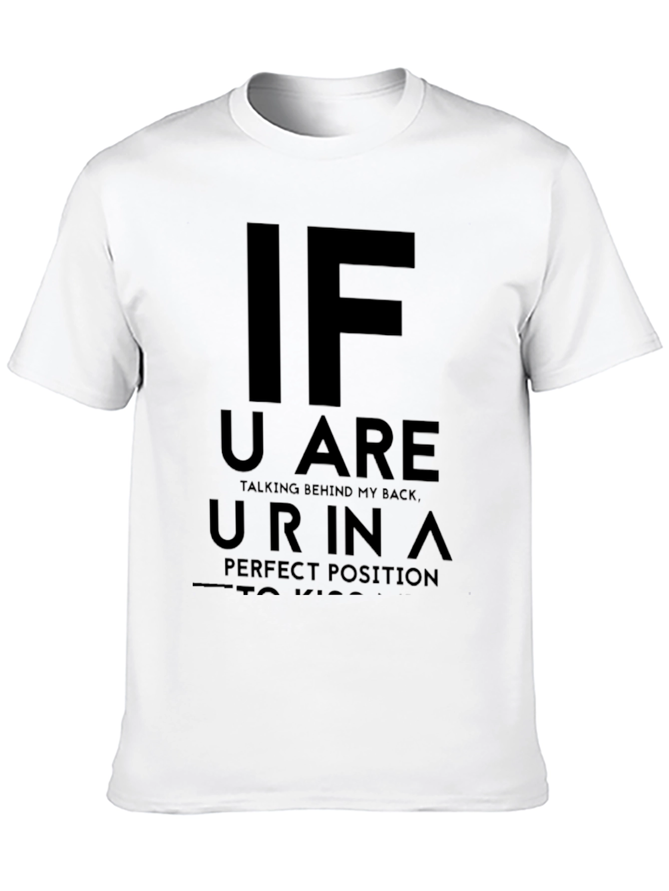 Funny Graphic Tee - Talking Behind My Back T-Shirt