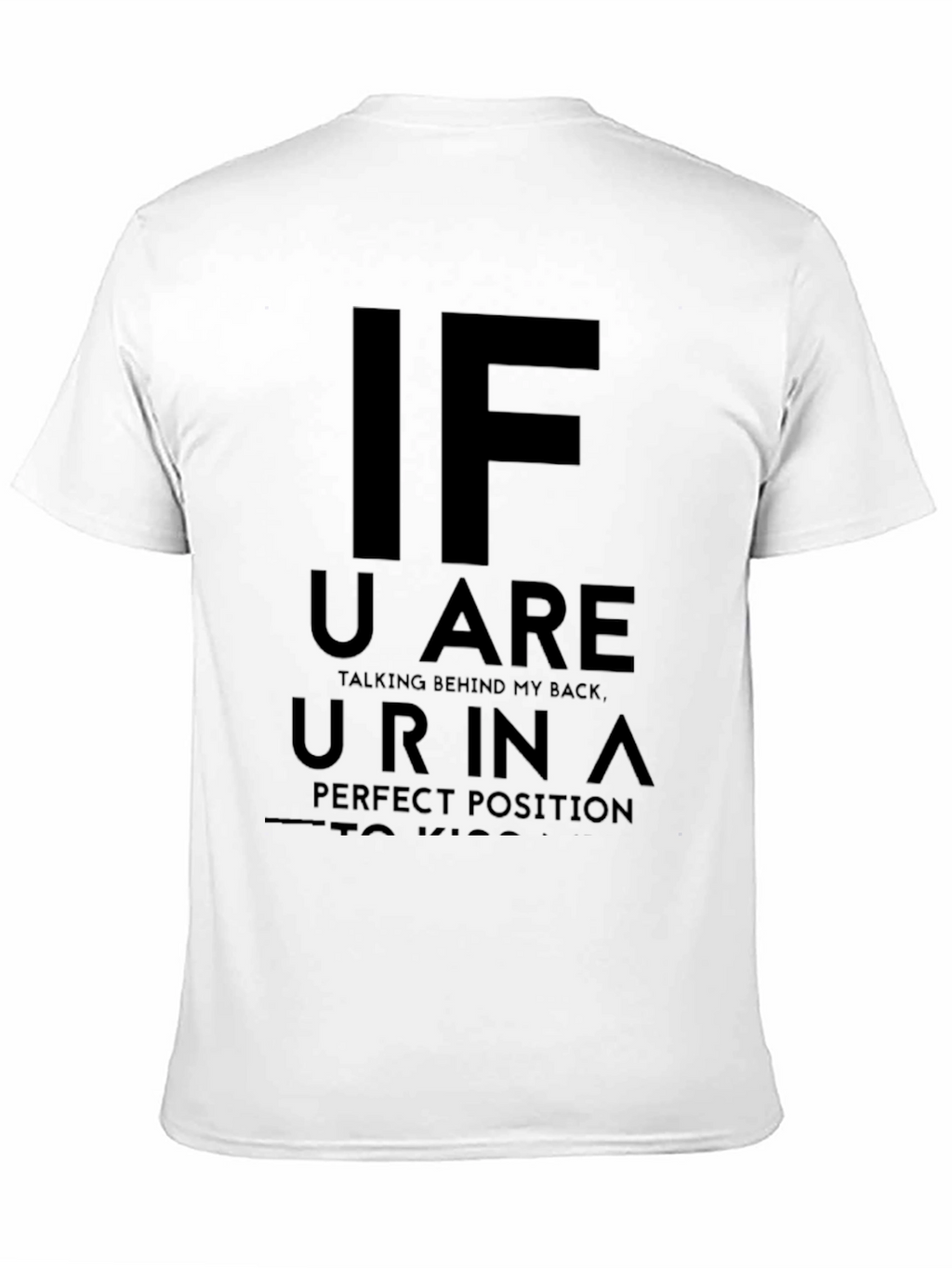 Funny Graphic Tee - Talking Behind My Back T-Shirt