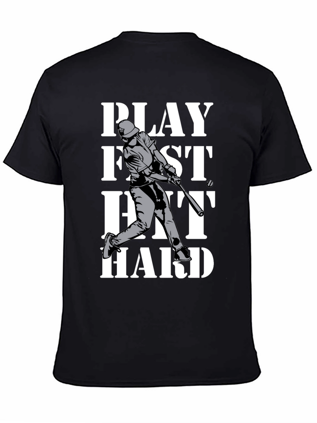 Play Fast Hit Hard Baseball T-Shirt
