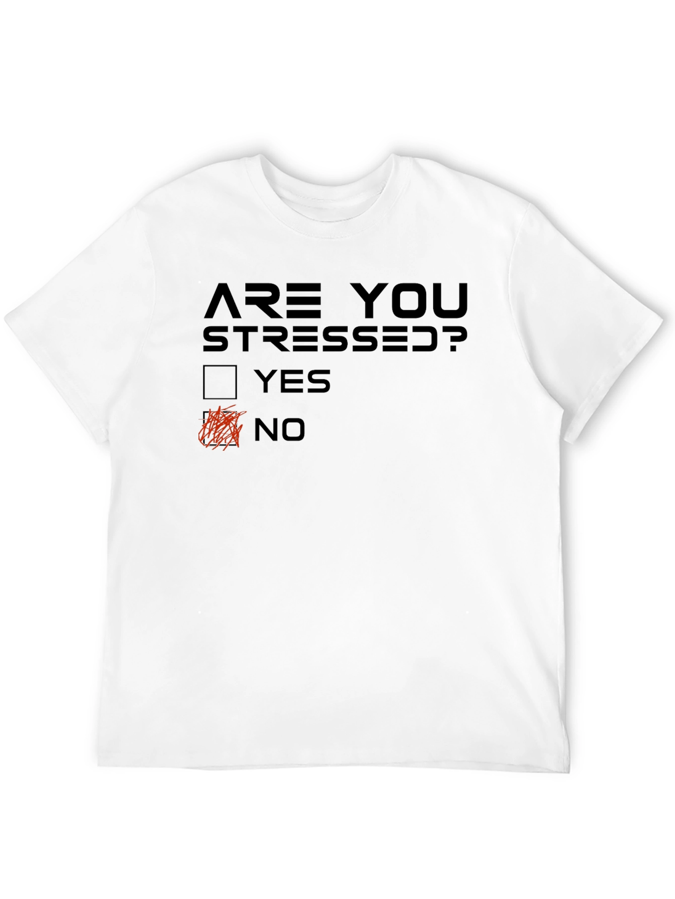 Are You Stressed? Funny T-Shirt
