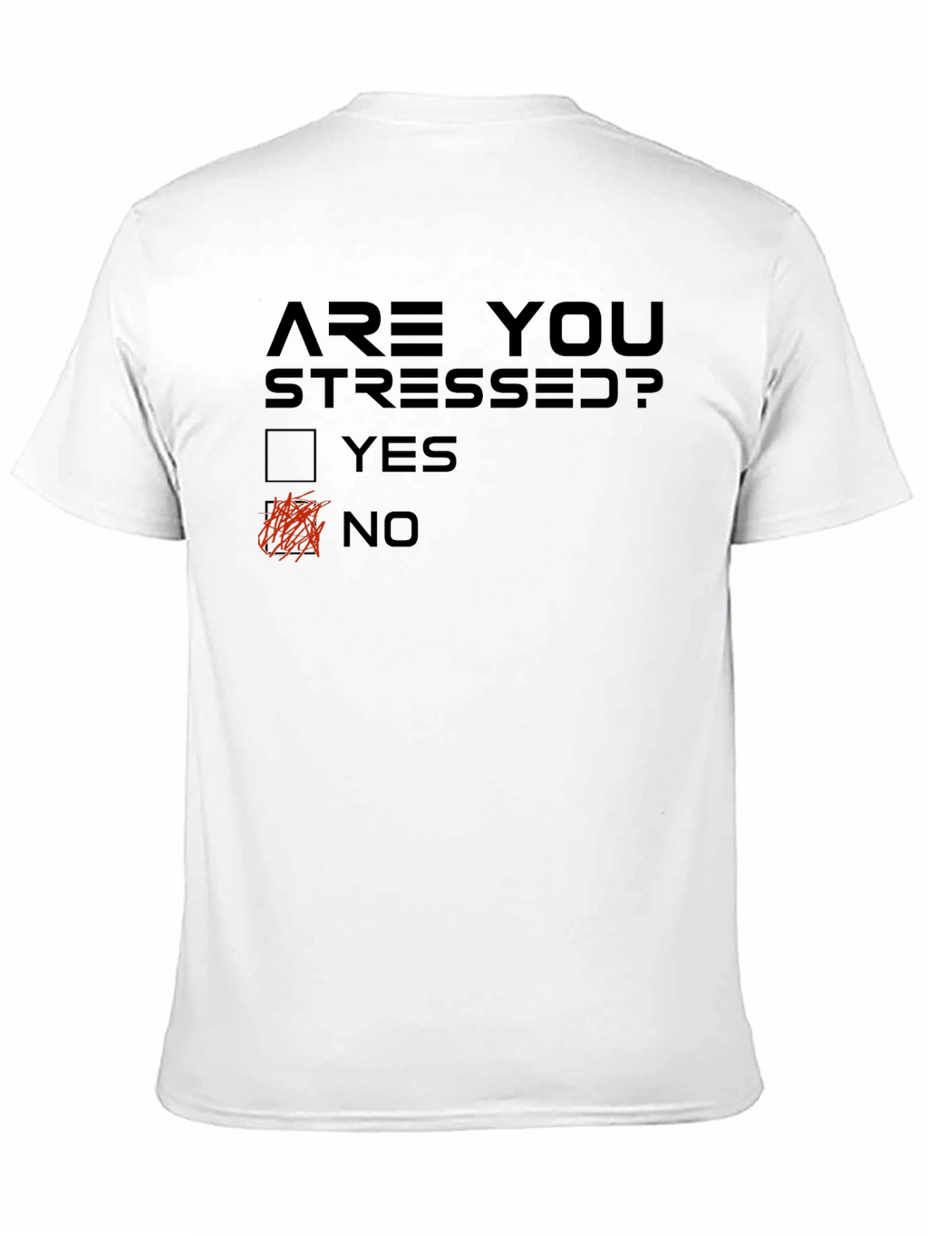 Are You Stressed? Funny T-Shirt