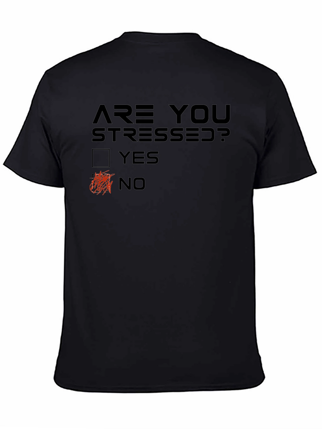 Are You Stressed? Funny T-Shirt