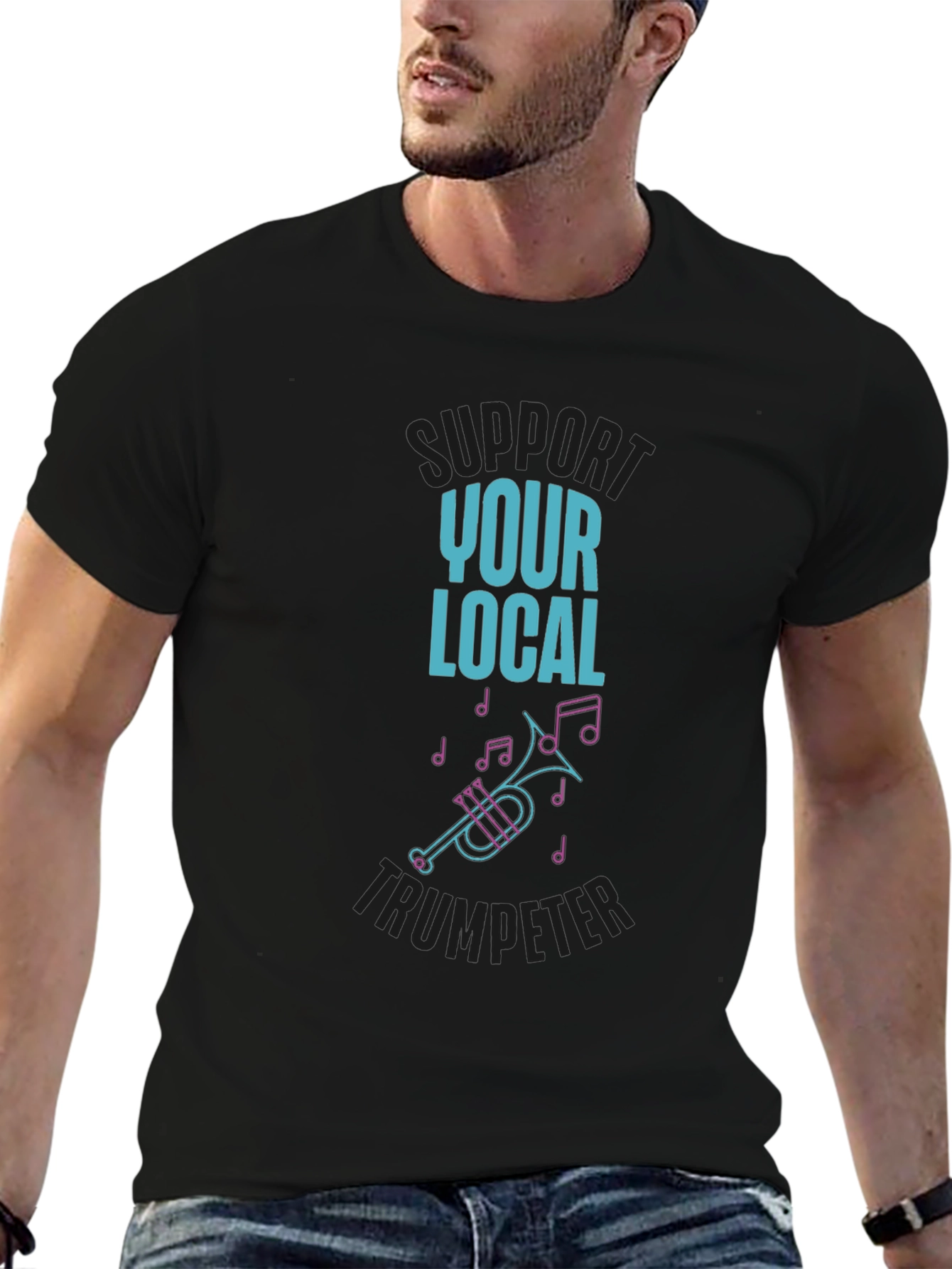 Support Your Local Trumpeter T-Shirt