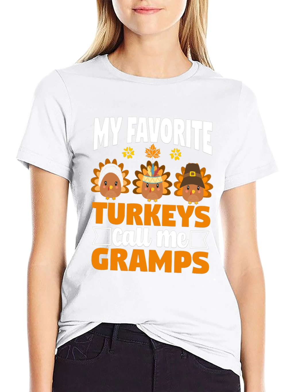 My Favorite Turkeys Call Me Gramps Thanksgiving T-Shirt