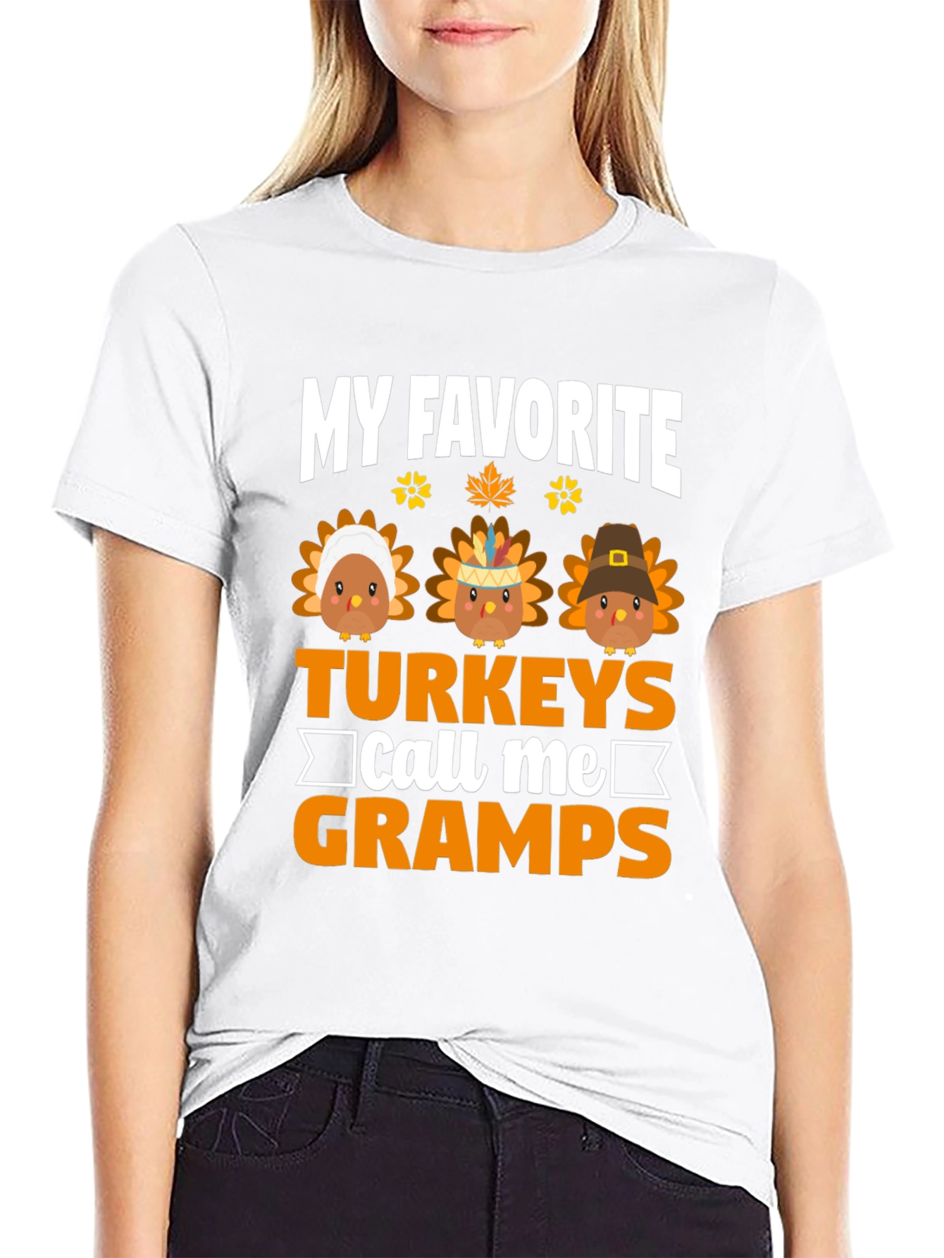 My Favorite Turkeys Call Me Gramps Thanksgiving T-Shirt