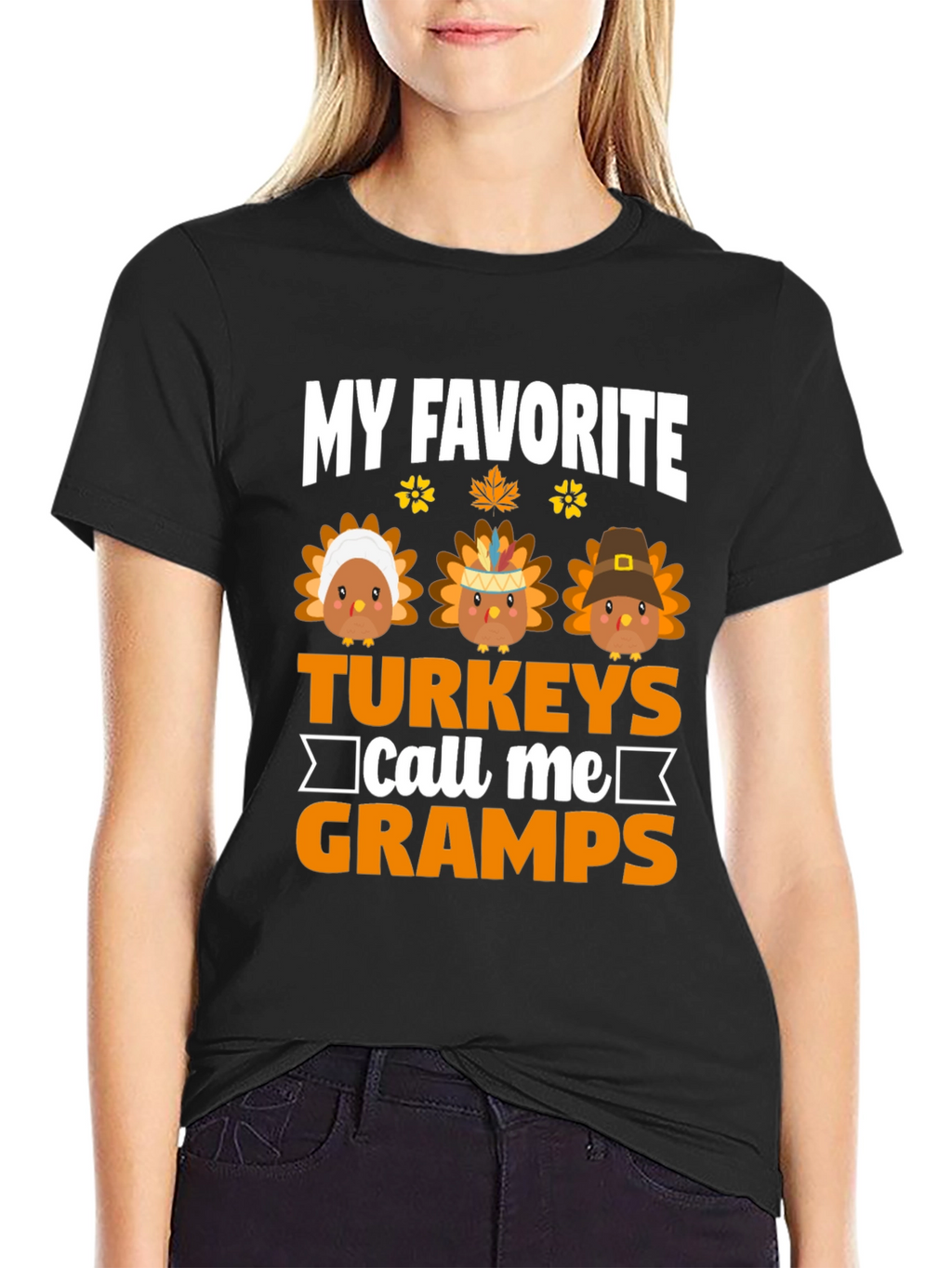 My Favorite Turkeys Call Me Gramps Thanksgiving T-Shirt