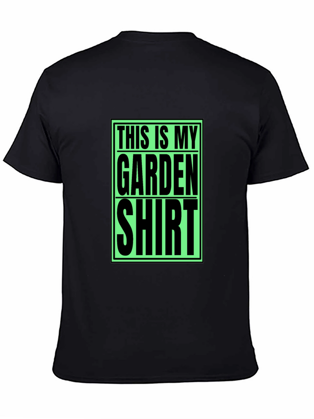 This is My Garden Shirt - Novelty Gardener T-Shirt