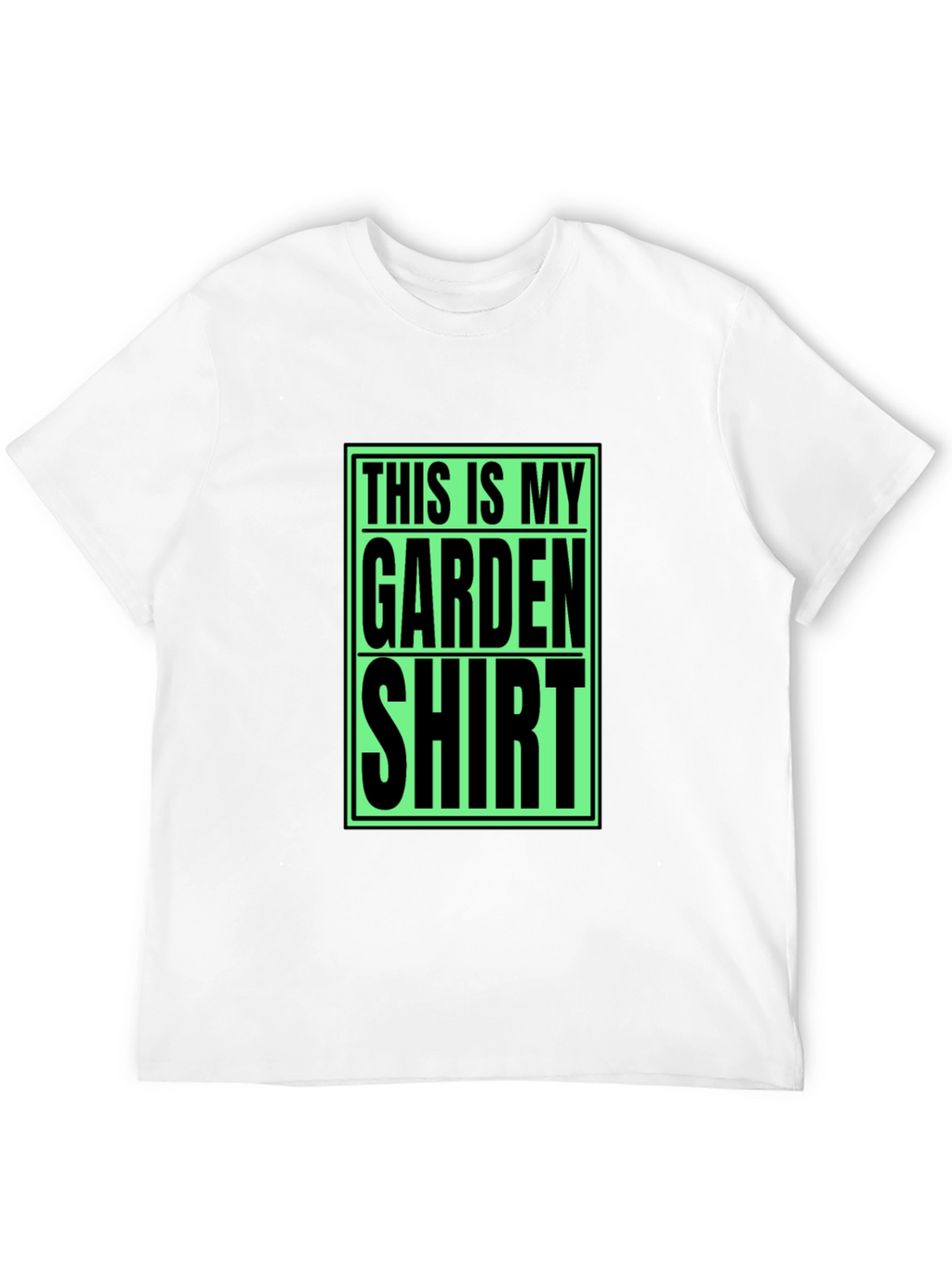 This is My Garden Shirt - Novelty Gardener T-Shirt