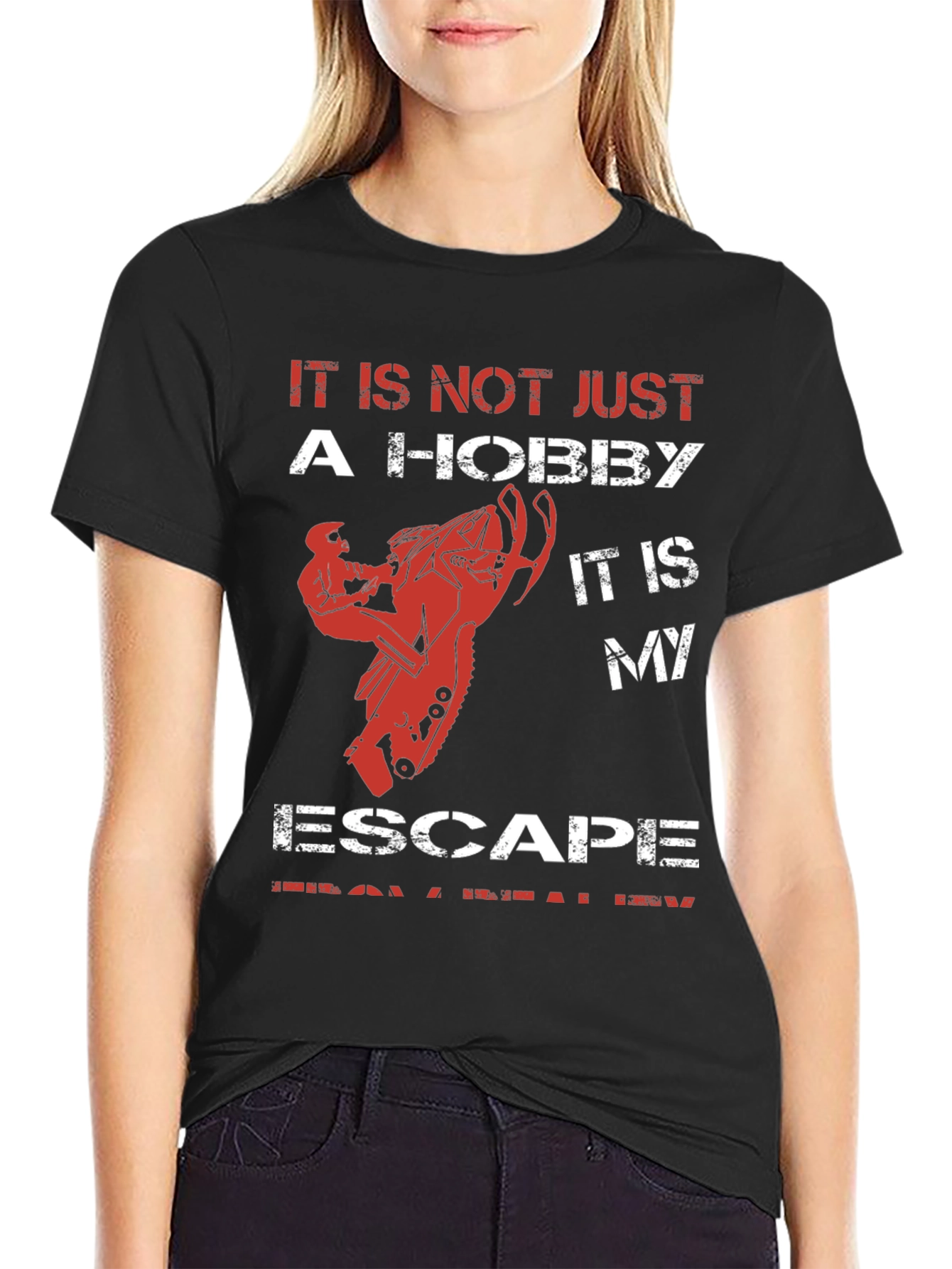 Its Not a Hobby Its My Escape T-Shirt