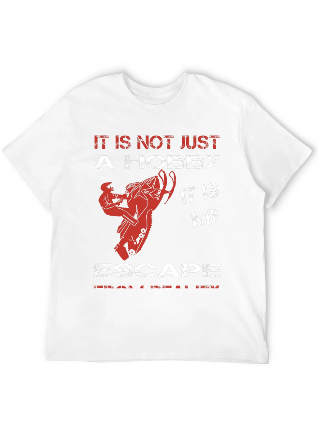 Its Not a Hobby Its My Escape T-Shirt